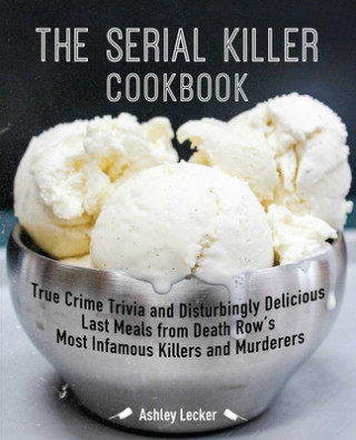 Serial Killer Cookbook