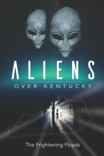 Aliens Over Kentucky