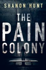 Pain Colony