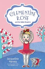 Clementine Rose and the Ballet Break-In, Volume 8