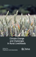 Climate Change and Challenges in Rural Livelihoods