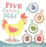 FIVE FUNNY EGGS