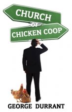 Church or Chicken COOP