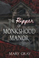 Ripper of Monkshood Manor