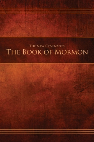 New Covenants, Book 2 - The Book of Mormon