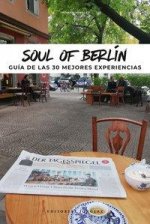 Soul of Berlín (Spanish): Guía de Las 30 Mejores Experiencias