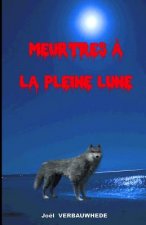 Meurtres ? la pleine lune