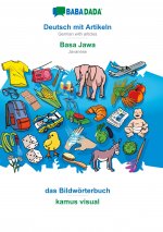 BABADADA, Deutsch mit Artikeln - Basa Jawa, das Bildwoerterbuch - kamus visual