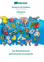 BABADADA, Deutsch mit Artikeln - Afrikaans, das Bildwoerterbuch - geillustreerde woordeboek