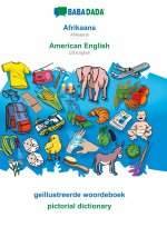 BABADADA, Afrikaans - American English, geillustreerde woordeboek - pictorial dictionary