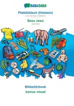 BABADADA, Plattduutsch (Holstein) - Basa Jawa, Bildwoeoerbook - kamus visual