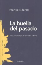 LA HUELLA DEL PASADO