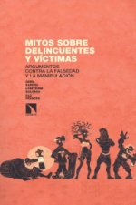 MITOS SOBRE DELINCUENTES Y VÍCTIMAS