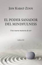 EL PODER SANADOR DEL MINDFULNESS