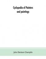 Cyclopedia of painters and paintings