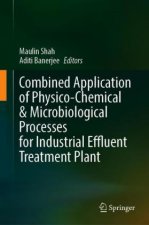 Combined Application of Physico-Chemical & Microbiological Processes for Industrial Effluent Treatment Plant
