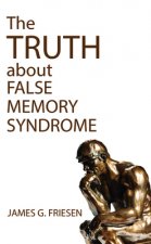 Truth about False Memory Syndrome