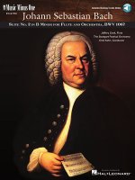 J.S. Bach - Suite No. 2 for Flute & Orchestra B Minor, Bwv1067: Music Minus One Flute [With 2 CDs]