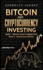 Bitcoin and Cryptocurrency Investing