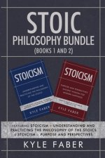 Stoic Philosophy Bundle (Books 1 and 2)