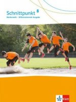 Schnittpunkt Mathematik 8. Differenzierende Ausgabe ab 2017 - 8. Schuljahr, Schülerbuch