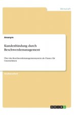 Kundenbindung durch Beschwerdemanagement