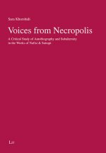 Voices from Necropolis
