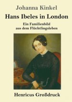 Hans Ibeles in London (Grossdruck)