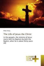 Life of Jesus the Christ