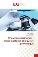 Cholangiocarcinomes : étude anatomo-clinique et pronostique