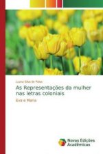 As Representaç?es da mulher nas letras coloniais