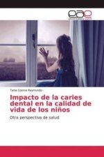 Impacto de la caries dental en la calidad de vida de los ni?os
