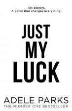 Just My Luck