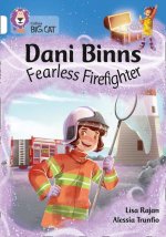 Dani Binns Fearless Firefighter