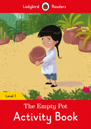 Empty Pot Activity Book - Ladybird Readers Level 1