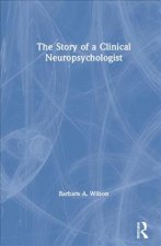 Story of a Clinical Neuropsychologist