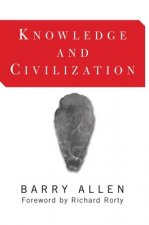 Knowledge and Civilization