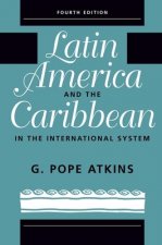 Latin America And The Caribbean In The International System