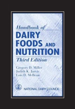 Handbook of Dairy Foods and Nutrition