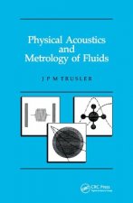 Physical Acoustics and Metrology of Fluids