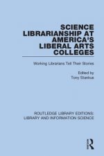 Science Librarianship At America's Liberal Arts Colleges