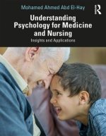Understanding Psychology for Medicine and Nursing