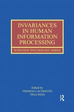 Invariances in Human Information Processing