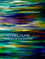 Sir Michael Huhn Artist Writing Drawing Journal