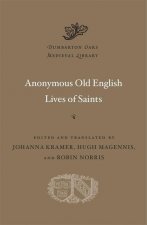 Anonymous Old English Lives of Saints