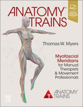 Anatomy Trains (Thomas W. Myers)(Miękka)