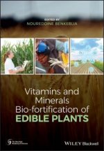 Vitamins and Minerals Bio-fortification of Edible Plants