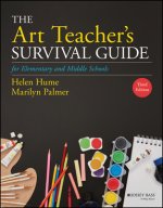 Art Teacher's Survival Guide for Elementary and Middle Schools, Third Edition