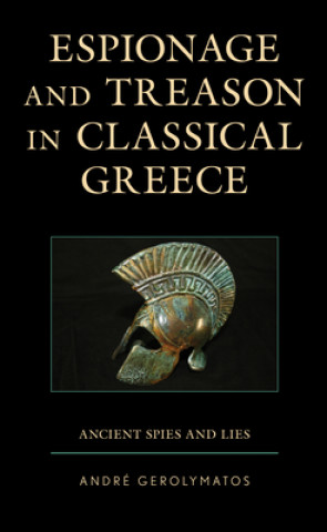 Espionage and Treason in Classical Greece