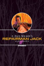 F. Paul Wilson's Repairman Jack: Scar-Lip Redux
